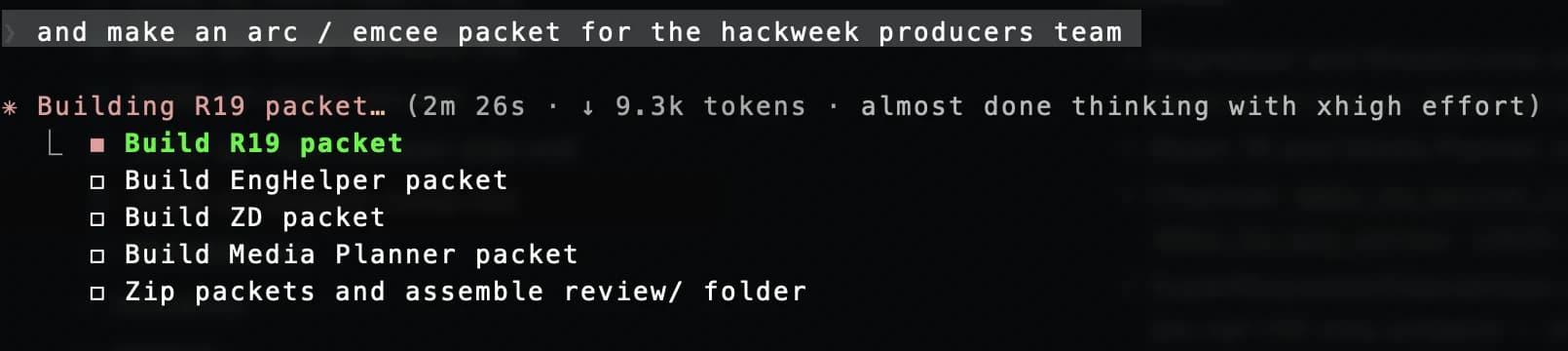 An agent mid-run during Hack Week in 2026, asked to assemble a packet for the producers team: a task list showing one documentation packet being built per project, EngHelper and Media Planner among them, then zipped into a review folder