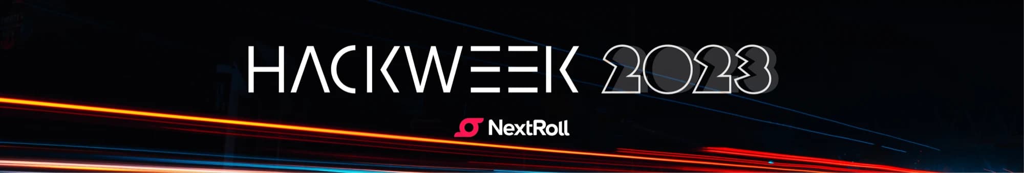 The banner for NextRoll's Hack Week 2023: the wordmark HACKWEEK 2023 and the NextRoll logo over a long-exposure photograph of red and blue light trails