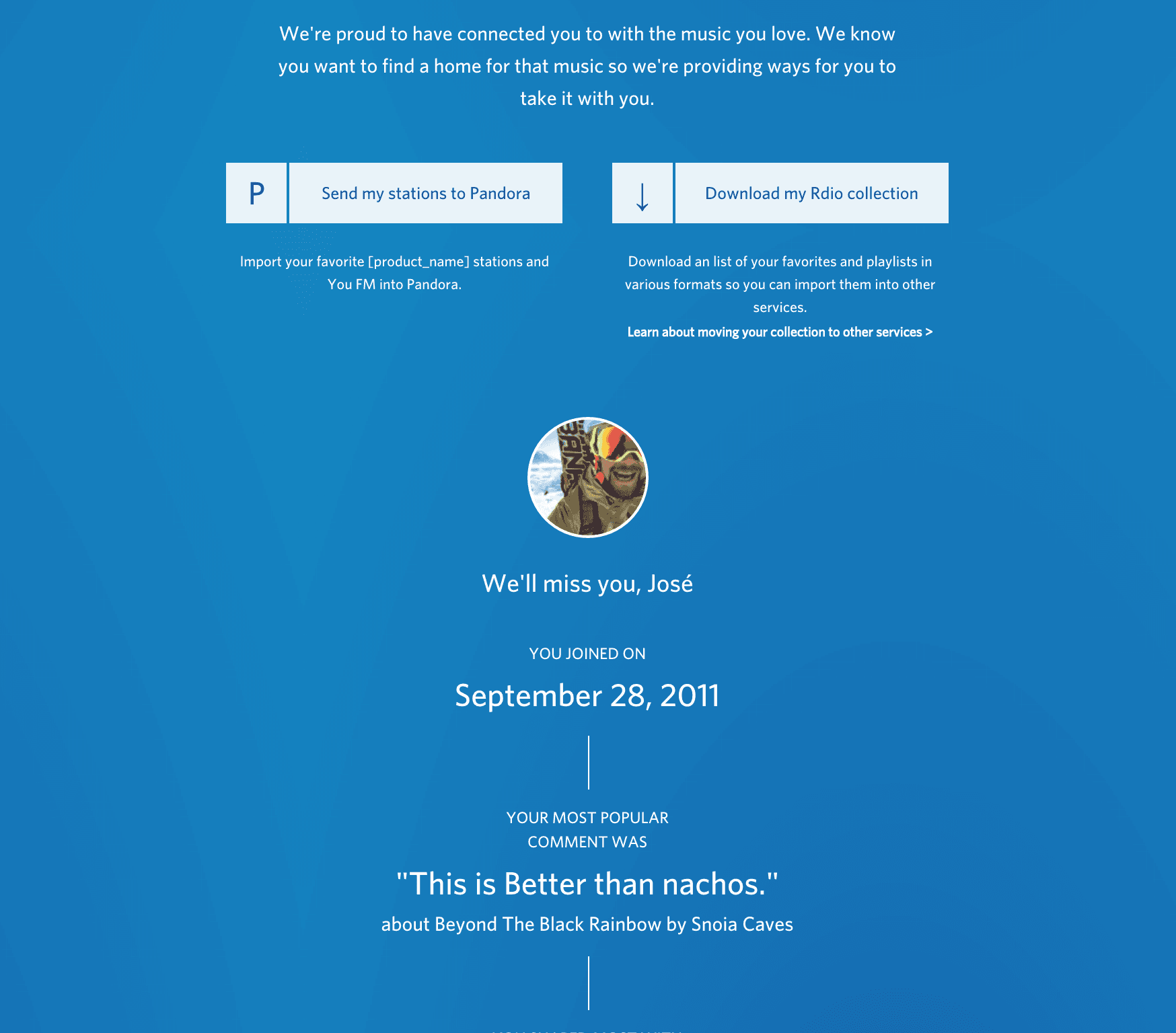 Rdio's farewell page: Send my stations to Pandora and Download my Rdio collection buttons above a personal timeline reading You joined on September 28, 2011 and your most popular comment